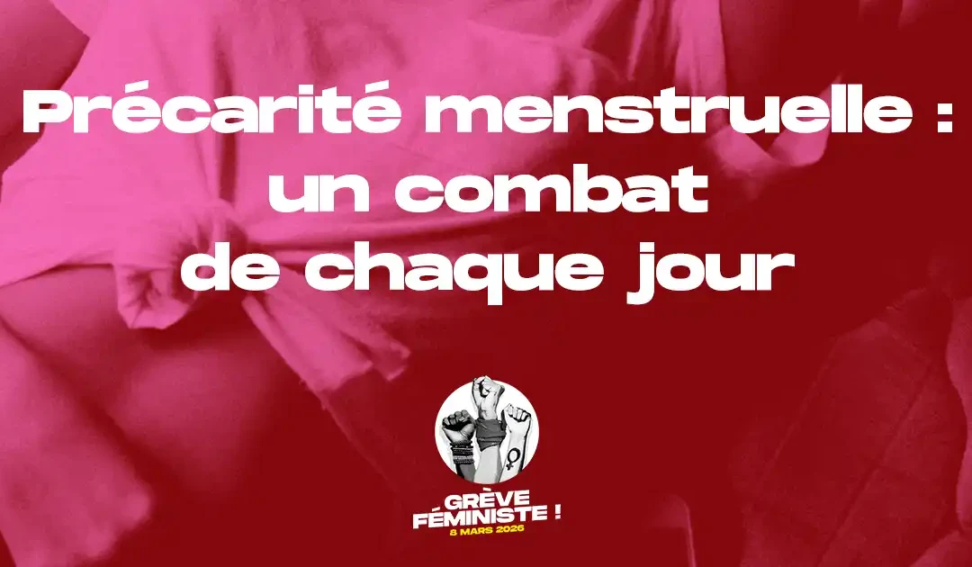 Précarité menstruelle : un combat de chaque jour